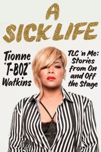 Tionne Sick Life